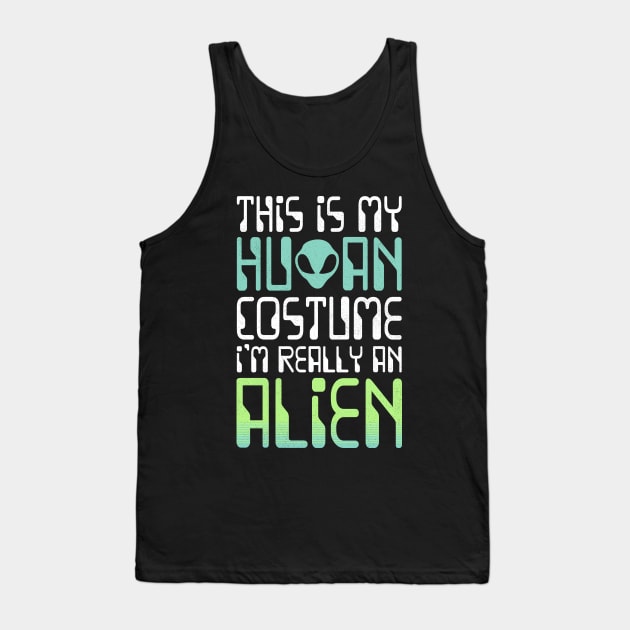 Funny weird My Human Costume Alien Halloween Tank Top by Krishnansh W.